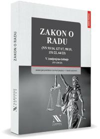 Zakon o radu (NN 93/14, 127/17, 98/19, 151/22, 64/23) – V. izmijenjeno izdanje (NN 130/23)